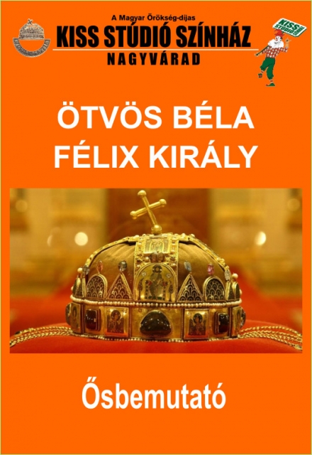 Ötvös Béla: Félix király